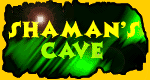 Go to the Shaman's Cave