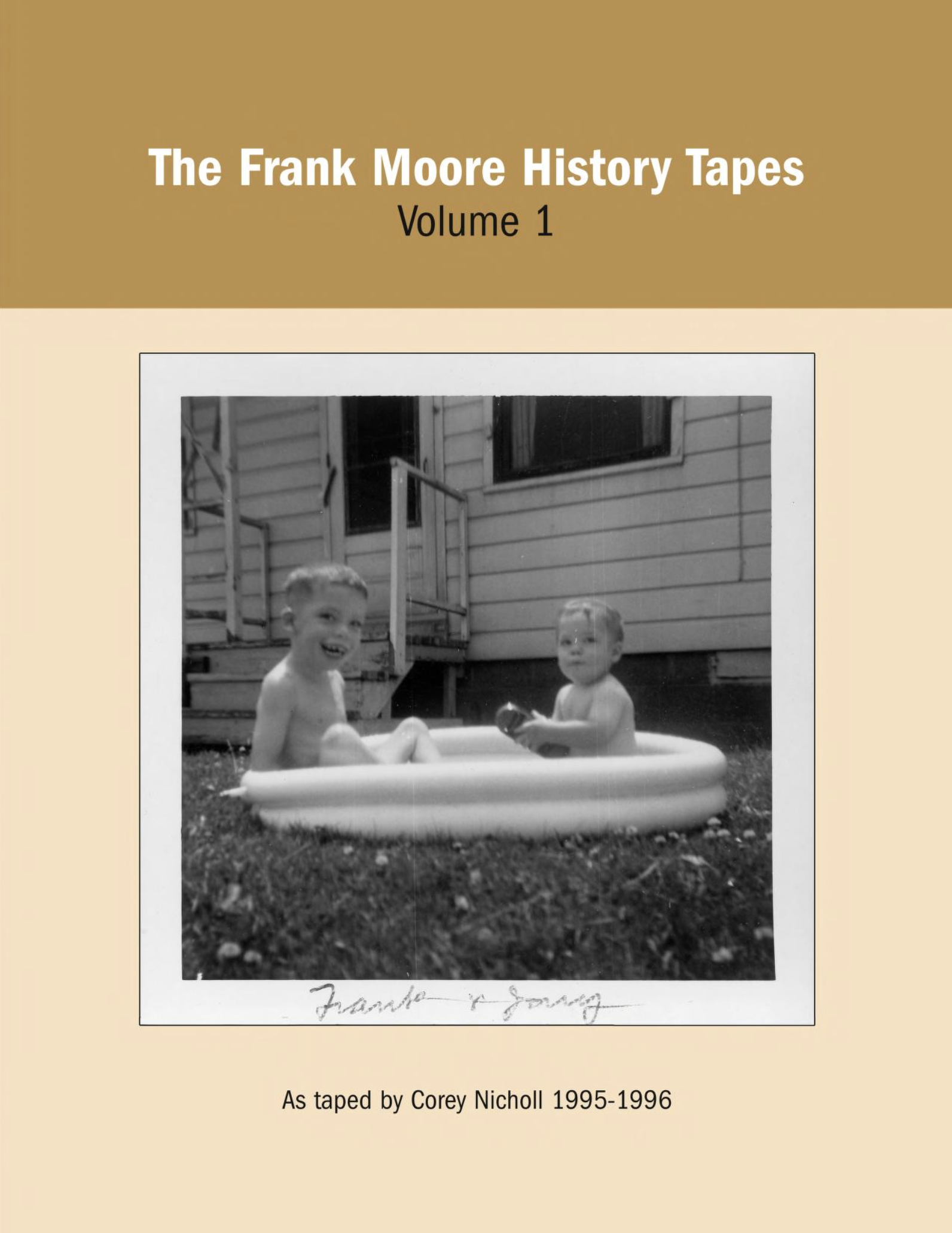 The Frank Moore History Tapes Volume 1 cover